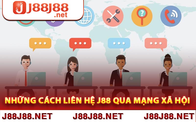Những cách liên hệ J88 qua mạng xã hội